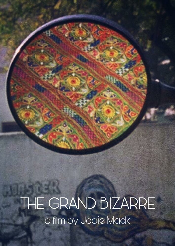 The Grand Bizarre (2018)
