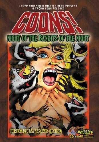 Coons! Night of the Bandits of the Night (2005)