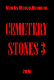 Cemetery Stones 3 (2016)