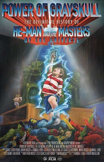 Power of Grayskull: The Definitive History of He-Man and the Masters of the Universe (2017)