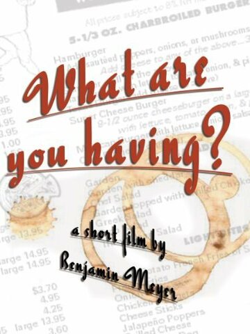 What Are You Having? (2003)