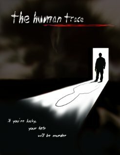 The Human Trace (2008)
