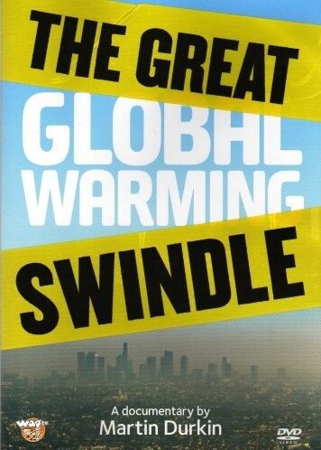 Великое надувательство глобального потепления (2007)